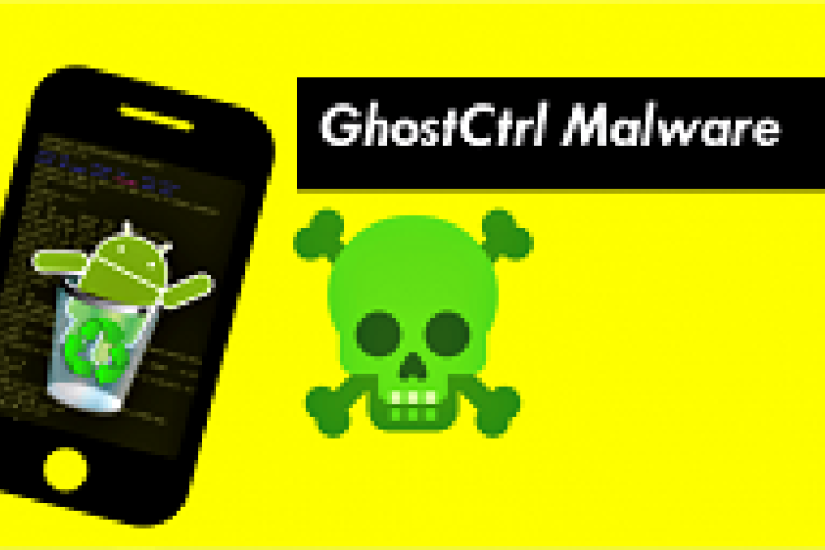 GhostCtrl درب پشتی خطرناک اندرویدی