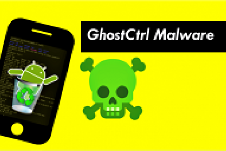 GhostCtrl درب پشتی خطرناک اندرویدی